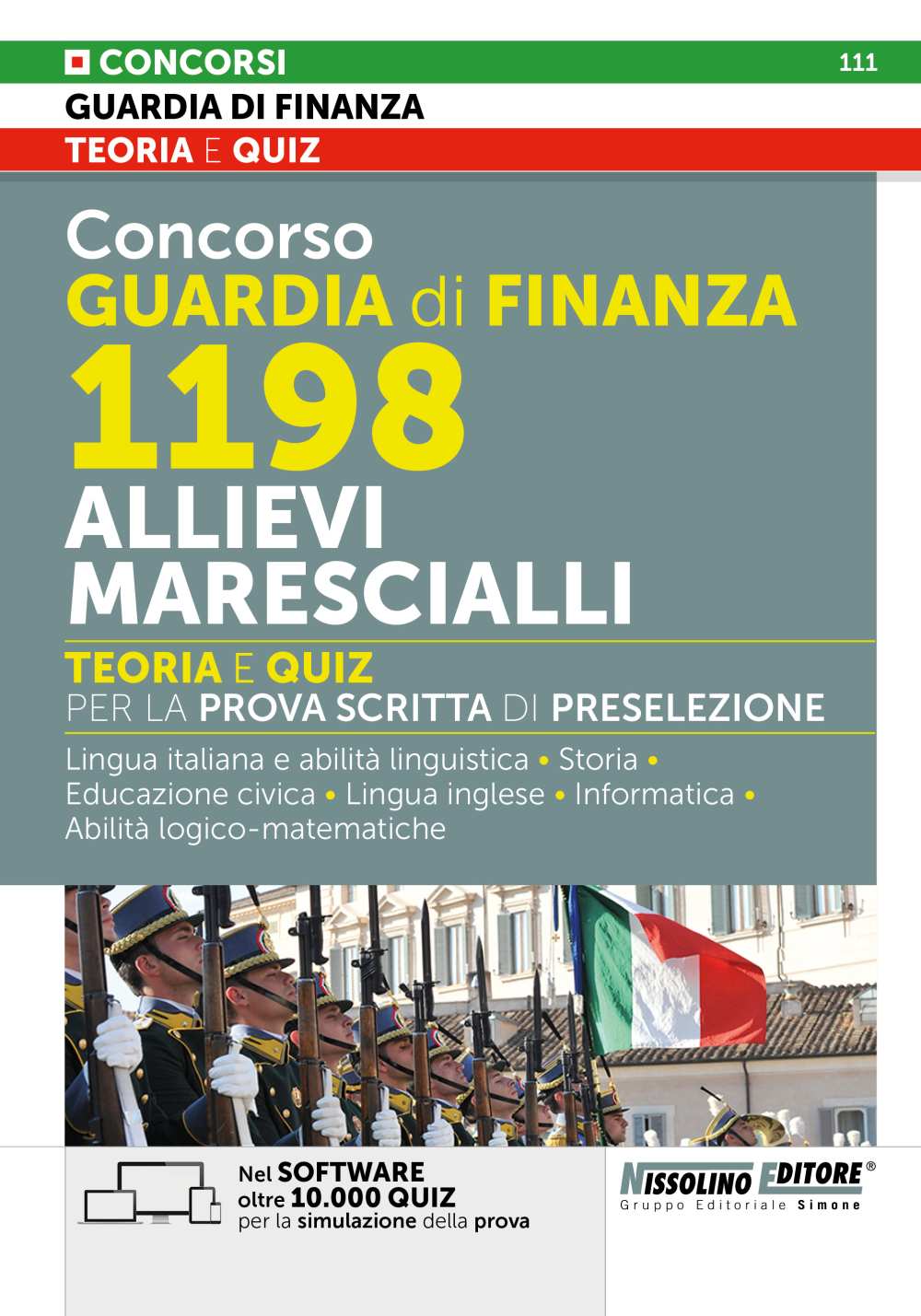 Concorso Guardia di Finanza 1198 Allievi Marescialli – Teoria e Quiz per la prova scritta di preselezione – NE/111 - Libreria Giuridica Sauzano