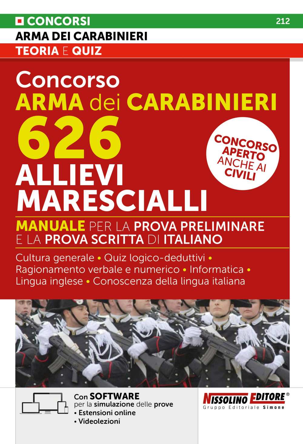 Concorso Arma dei Carabinieri 626 Allievi Marescialli – Manuale – NE/212 - Libreria Giuridica Sauzano